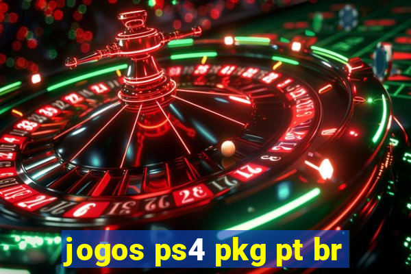 jogos ps4 pkg pt br